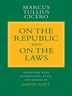 cover image of "On the Republic" and "On the Laws"